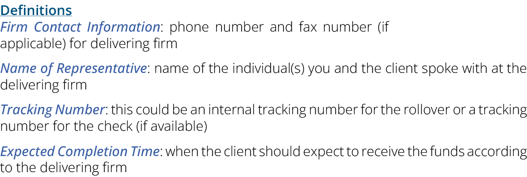 Definitions Firm Contact Information: phone number and fax number (if applicable) for delivering firm Name of Represe...