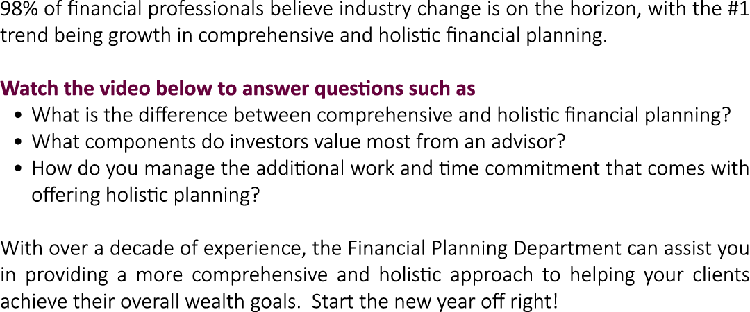 98% of financial professionals believe industry change is on the horizon, with the #1 trend being growth in comprehen...