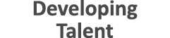 Developing Talent