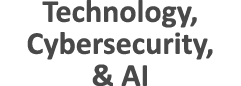 Technology, Cybersecurity, & AI
